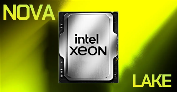 等不到了！英特尔取消Nova Lake大核显CPU：移至下代Razor Lake